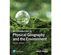 An Introduction To Physical Geography A Joseph A Holden, (Auteur)