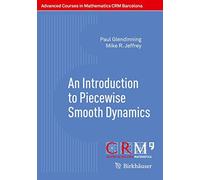 An Introduction To Piecewise Smooth Dynamics