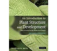An Introduction to Plant Structure and Development Charles B. Beck (Auteur)