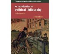 An Introduction to Political Philosophy by Colin University of Virginia Bird Colin University of Virginia Bird (Auteur)