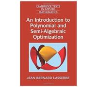 An Introduction To Polynomial And Semi-Algebraic Optimization