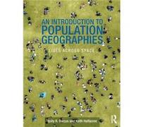 An Introduction to Population Geographies Holly Barcus, Dr Keith Halfacree (Auteur)