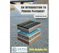 An Introduction to Porous Pavement Reference Book