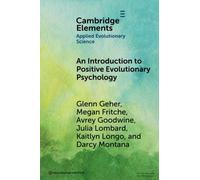 Une introduction à la psychologie évolutionniste positive – Cambridge University Press