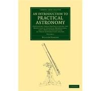 An Introduction to Practical Astronomy Volume 1 - William Pearson - Cambridge University Press - Livre en Anglais - Paperback William PearsonWilliam Pearson (Auteur)