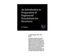An Introduction To Preparation Of Engineered Foundations For Structures