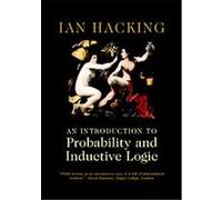 An Introduction to Probability and Inductive Logic Ian Hacking (Auteur)