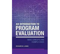 An Introduction To Program Evaluation