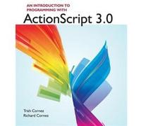 An Introduction to Programming with ActionScript 3.0 - Richard Cornez - Jones and Bartlett Publishers Inc - Livre en Anglais - Paperback Richard CornezRichard Cornez (Auteur)
