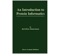 An Introduction To Protein Informatics