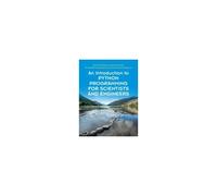 An Introduction to Python Programming for Scientists and Engineers