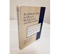 An Introduction to Quality Management and Engineering: Based on the American Society for Quality's Certified Quality Engineer Body of Knowledge