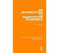 An Introduction to Quantitative Economics - Haines Brian University of Westminster UK - Taylor amp Francis Inc - Livre en Anglais - Paperback Haines Brian University of Westminster UKHaines Brian Univ