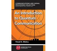 An Introduction To Quantum Communication