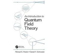 An Introduction To Quantum Field Theory