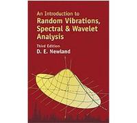 An Introduction To Random Vibrations, Spectral & Wavelet Analysis D.E. Newland (Auteur)