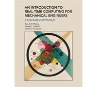 An Introduction to Real-Time Computing for Mechanical Engineers A Lab-Based Approach - Rico A. R. Picone - The MIT Press - ebook (ePub) - Livre