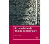 An Introduction to Religion and Literature Mark Knight (Auteur)
