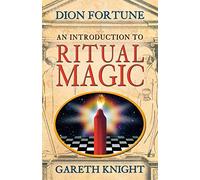 An Introduction to Ritual Magic