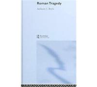 An Introduction To Roman Tragedy A. J. Boyle (Auteur)