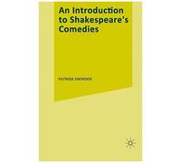 An Introduction To Shakespeare's Comedies