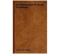 An Introduction To Social Psychology