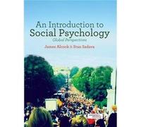 An Introduction To Social Psychology: Global Perspectives (Paperback) James Alcock, Stan Sadava (Auteur)