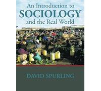 An Introduction To Sociology And The Real World