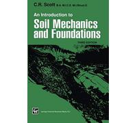 An Introduction To Soil Mechanics And Foundations