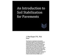 An Introduction To Soil Stabilization For Pavements