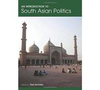 An Introduction to South Asian Politics - [Version Originale] Inconnu (Auteur)