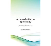 An Introduction To Spirituality