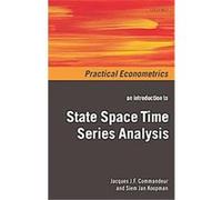 An Introduction to State Space Time Series Analysis, Practical Econometrics Jacques J. F. Commandeur, Siem Jan Koopman (Auteur)