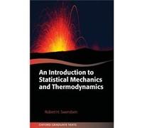 Robert H. Swendsen – Introduction à la mécanique statistique et à la thermodynamique – Relié