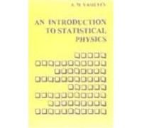 An Introduction To Statistical Physics - Vasilyev, A.M., Leib, G., (trad.) Vasilyev, A M , Leib, G , Trad (Auteur)