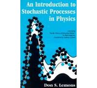 An Introduction To Stochastic Processes In Physics