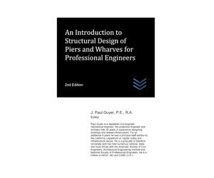 An Introduction to Structural Design of Piers and Wharves for Professional Engineers