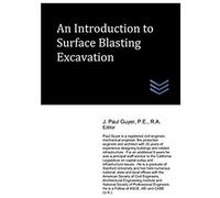 An Introduction To Surface Blasting Excavation