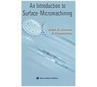 An Introduction To Surface-Micromachining