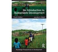 An Introduction to Sustainable Development by Elliott Jennifer University of Brighton UK Paperback Book Jennifer A Elliott, (Auteur)