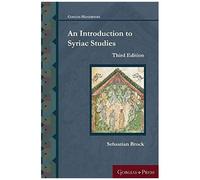 An Introduction To Syriac Studies (Third Edition)