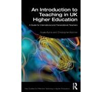An Introduction To Teaching In Uk Higher Education