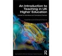 An Introduction to Teaching in UK Higher Education - Butcher Christopher Leeds University UK - Taylor amp Francis Ltd - Livre en Anglais - Paperback Butcher Christopher Leeds University UKButcher Chri