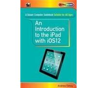 An Introduction To Th Ipad With Ios12
