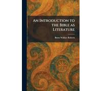 An Introduction to the Bible as Literature