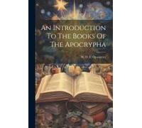 An Introduction To The Books Of The Apocrypha