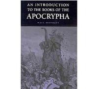 An Introduction to the Books of the Apocrypha W. O. E. Oesterley (Auteur)