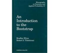 An Introduction to the Bootstrap, Monographs on Statistics and Applied Probability Series Bradley Efron, Robert J. Tibshirani (Auteur)