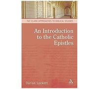 An Introduction To The Catholic Epistles