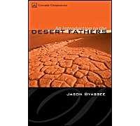 An Introduction To The Desert Fathers